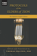 Protocols of the Elders of Zion: The Definitive English Edition