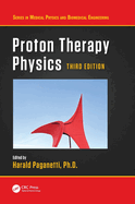 Proton Therapy Physics