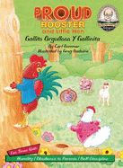 Proud Rooster and Little Hen =: Gallito Orgulloso y Gallinita