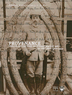 Provenance: Twelve Collectors of Ethnographic Art in England 1760-1990