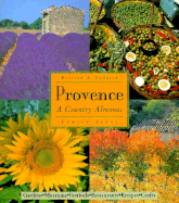 Provence: A Country Almanac