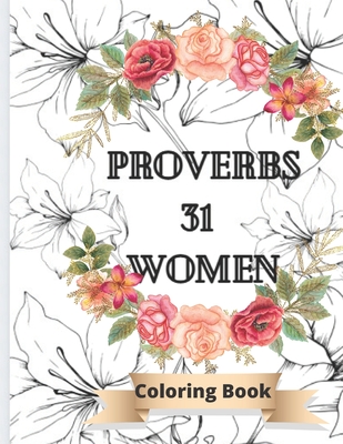 Proverbs 31 Women coloring books: Bible based verses - Notez, Priscilla's