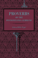 Proverbs of the Pennsylvania Germans