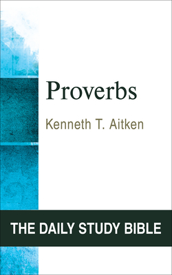 Proverbs - Aitken, Kenneth T