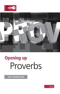 Proverbs - Newheiser, Jim