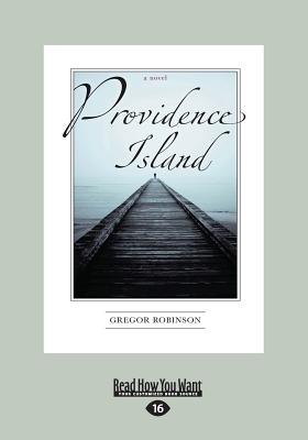 Providence Island - Robinson, Gregor