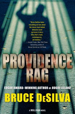 Providence Rag: A Mulligan Novel - DeSilva, Bruce