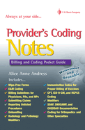 Provider's Coding Notes: Billing & Coding Pocket Guide