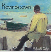 Provincetown East West - Cohen, Barbara E