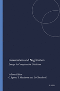 Provocation and Negotiation: Essays in Comparative Criticism