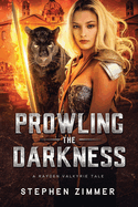 Prowling the Darkness: A Rayden Valkyrie Tale