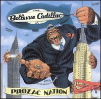 Prozac Nation - Bellevue Cadillac