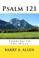 Psalm 121: Looking to the Hills