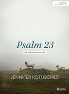 Psalm 23 - Bible Study Book: The Shepherd with Me