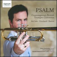 Psalm: Contemporary British Trumpet Concertos - Simon Desbruslais (trumpet); Orchestra of the Swan