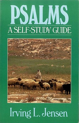 Psalms: A Self-Study Guide - Jensen, Irving