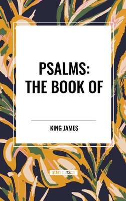 Psalms: The Book of - James, King