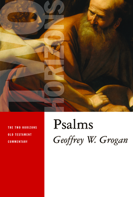 Psalms - Grogan, Geoffrey W, Rev.