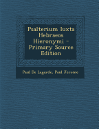 Psalterium Iuxta Hebraeos Hieronymi