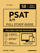 PSAT 8/9 Full Study Guide: Complete Subject Review with Online Video Lessons, 4 Full Practice Tests Book + Online, 900 Realistic Questions, Plus Online Flashcards