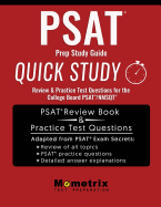 PSAT Prep Study Guide: Quick Study Review & Practice Test Questions for the College Board Psat/NMSQT