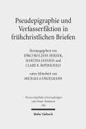 Pseudepigraphie Und Verfasserfiktion in Fruhchristlichen Briefen =: Pseudepigraphy and Author Fiction in Early Christian Letters