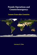 Pseudo Operations and Counterinsurgency: Lessons from Other Countries