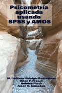 Psicometria Aplicada Usando SPSS y AMOS