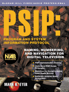 Psip: Program & System Information Protocol: Naming, Numbering, and Navigation for Digital Television