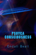 Psoyca Consciousness