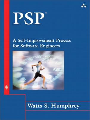 Psp(sm): A Self-Improvement Process for Software Engineers - Humphrey, Watts S