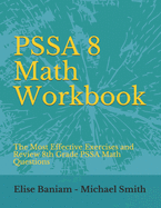 PSSA 8 Math Workbook: The Most Effective Exercises and Review 8th Grade PSSA Math Questions