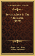 Psychanalysis in the Classroom (1922)