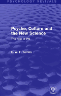 Psyche, Culture and the New Science: The Role of Pn