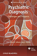 Psychiatric Diagnosis: Challenges and Prospects