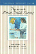 Psychiatric/Mental Health Nursing - Coler, Marga, and Vincent, Karen G