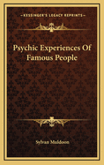 Psychic Experiences of Famous People