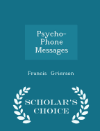 Psycho-Phone Messages - Scholar's Choice Edition