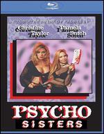 Psycho Sisters [Blu-ray]