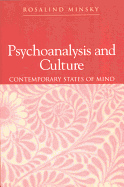 Psychoanalysis and Culture: Contemporary States of Mind