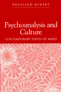 Psychoanalysis and Culture: Contemporary States of Mind