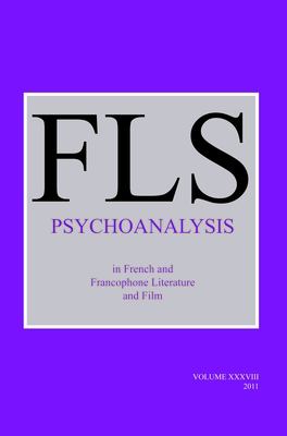 Psychoanalysis in French and Francophone Literature and Film - Day, James (Volume editor)