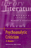 Psychoanalytic Criticism - Vice, Sue (Editor)