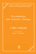 Psychodrama and Systemic Therapy