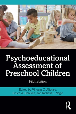 Psychoeducational Assessment of Preschool Children - Alfonso, Vincent C., and Bracken, Bruce A., and Nagle, Richard J.