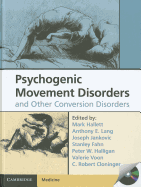 Psychogenic Movement Disorders and Other Conversion Disorders - Hallett, Mark (Editor), and Lang, Anthony E. (Editor), and Jankovic, Joseph (Editor)