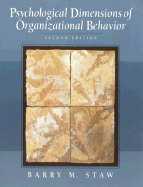 Psychological Dimensions of Organizational Behavior - Straw, Barry M, and Staw, Barry M (Editor)