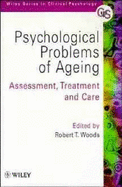 Psychological Problems of Ageing: Assessement, Treatment and Care