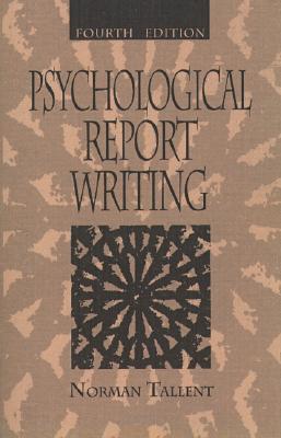 Psychological Report Writing - Tallent, Norman
