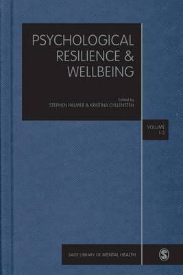 Psychological Resilience and Wellbeing - Palmer, Stephen (Editor), and Gyllensten, Kristina (Editor)